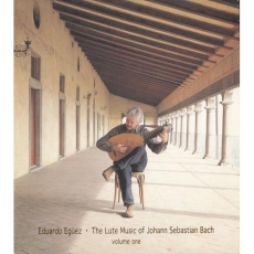 Bach - The Lute Music, volume one - Eduardo Eguez