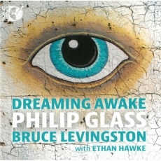 Glass - Dreaming Awake - Bruce Levingston