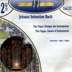 Bach - The Organ, Queen of Instruments - Ivan Sokol