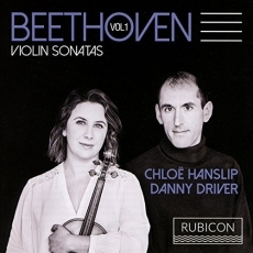 Beethoven - Violin Sonatas, Vol. 1 - Chloe Hanslip, Danny Driver