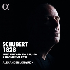 Schubert 1828 - Alexander Lonquich