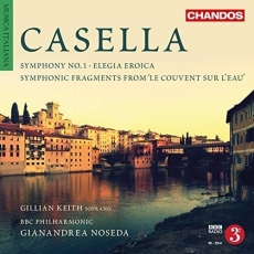 Casella - Orchestral Works Volume 4 - Gianandrea Noseda