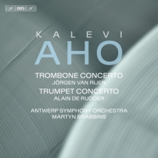 Aho - Trombone and Trumpet Concertos - Martyn Brabbins