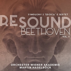 Resound Beethoven Vol. 4 - Symphony No. 3 'Eroica', Septet - Martin Haselbock
