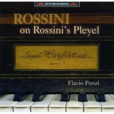 Rossini on Rossini's Pleyel - Flavio Ponzi