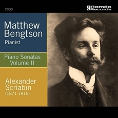 Scriabin - Piano Sonatas Vol.2 - Matthew Bengtson