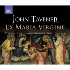 Tavener - Ex Maria Virgine - Timothy Brown