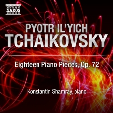 Tchaikovsky - 18 pieces op.72 - Konstantin Shamray