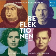 Oswald von Wolkenstein - Reflektionen