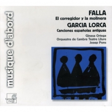 Falla - El corregidor y la molinera, Garsia Lorca - Canciones espanolas antiguas
