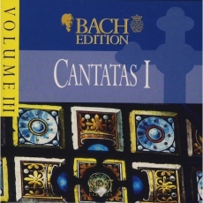 Bach Complete Works -  - volume 3 - Cantatas I