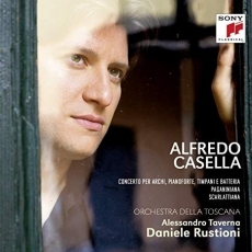 Casella - Orchestral Music - Daniele Rustioni