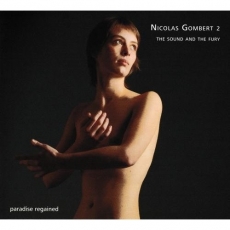 Gombert - Nicolas Gombert 2 - The Sound and the Fury