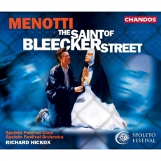 Menotti - The Saint of Bleecker Street - Richard Hickox