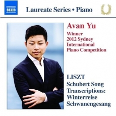 Liszt - Schubert Song Transcriptions - Avan Yu
