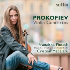 Prokofiev - Violin Concertos - Franziska Pietsch, Cristian Macelaru