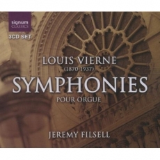 Jeremy Filsell - Louis Vierne - Symphonies for Organ
