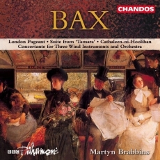 Bax - London Pageant; Concertante; Suite from 'Tamara' -  Martyn Brabbins