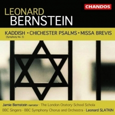 Bernstein - Kaddish; Chichester Psalms; Missa Brevis - Leonard Slatkin