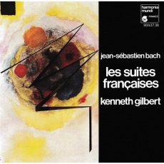 Bach - Les suites francaises - Kenneth Gilbert