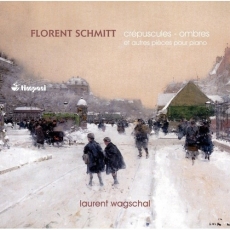 Schmitt - Piano Works - Laurent Wagschal