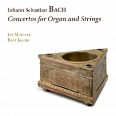 Bach - Concertos for Organ and Strings - Les Muffatti