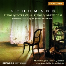 Schumann - Piano Quintet; Piano Quartet - Michelangelo Piano Quartet