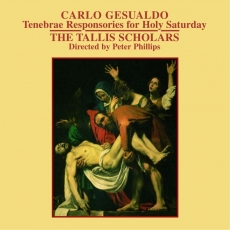 Gesualdo - Tenebrae Responsories for Holy Saturday - The Tallis Scholars