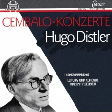 Hugo Distler - Cembalo-Konzerte - Martin Haselbock