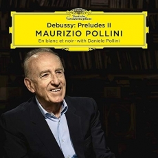 Debussy - Preludes II - Maurizio Pollini