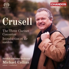 Crusell - The Three Clarinet Concertos - Michael Collins