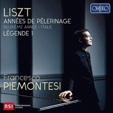 Liszt - Annees de Pelerinage; Deuxieme annee - Italie and Legende 1 - Francesco Piemontesi