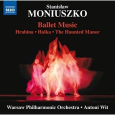 Moniuszko - Ballet Music - Antoni Wit