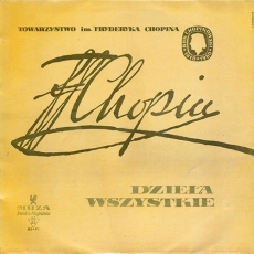 Chopin - Dziela Wszystkie (Complete Edition 1810 - 1960) Vol.1