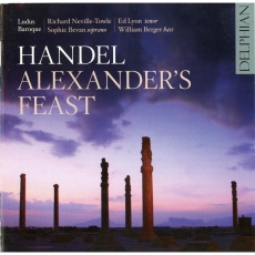 Handel - Alexander's Feast - Richard Neville-Towle