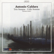 Caldara - Trio Sonatas, Cello Sonatas - Parnassi Musici