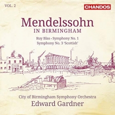 Mendelssohn - in Birmingham, Vol. 2 - Edward Gardner