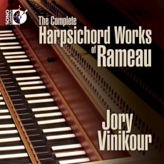 The Complete Harpsichord works of Rameau - Jory Vinikour