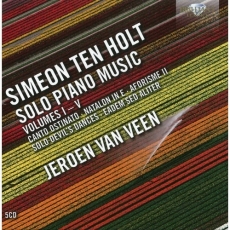 Holt - Solo Piano Music  Vol.I-V - Jeroen van Veen