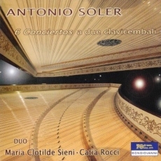 Soler - 6 Conciertos a due Clavicembali - Maria Clotilde Sieni, Catia Rocci