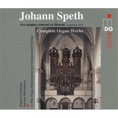 Speth - Complete Organ Works - Rupert Gottfried Frieberger, Ingemar Melchersson