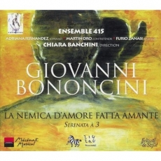 Bononcini - La Nemica D'Amore Fatta Amante - Chiara Banchini