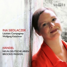 Handel - Neun Deutsche Arien. Brockes Passion - Ina Siedlaczek