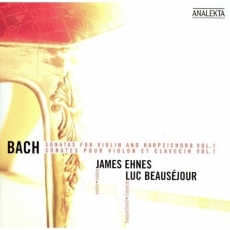 Bach - Sonatas for Violin and Harpsichord Vol. 1 - James Ehnes, Luc Beausejour