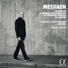 Messiaen - L'Ascension, Le Tombeau resplendissant, Les Offrandes oubliees, Un Sourire - Paavo Jarvi