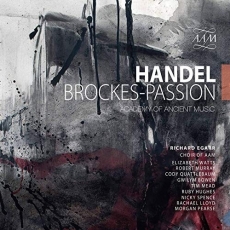 Handel - Brockes-Passion - Richard Egarr