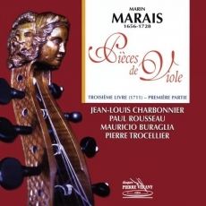 Marais - Troisieme Livre de Pieces de Viole (1711), Premiere Partie - Charbonnier