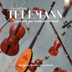 Telemann - Concerti per molti stromenti - Akademie Fur Alte Musik Berlin
