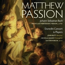 Bach - Matthew Passion (1742 version) - John Butt