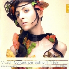 The Vivaldi Edition: Concerti per violino, vol 3 - Concerti per violino III 'Il Ballo' - Diego Fasolis